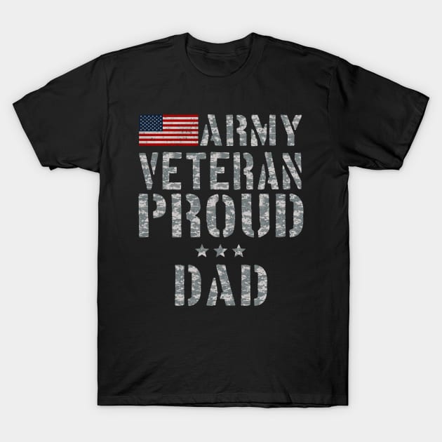 Army Veteran Proud Dad T-Shirt by andytruong